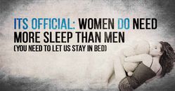 Women Need More Sleep Than Men Really20Apr